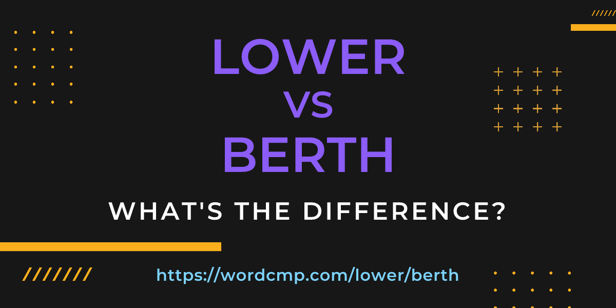 Difference between lower and berth