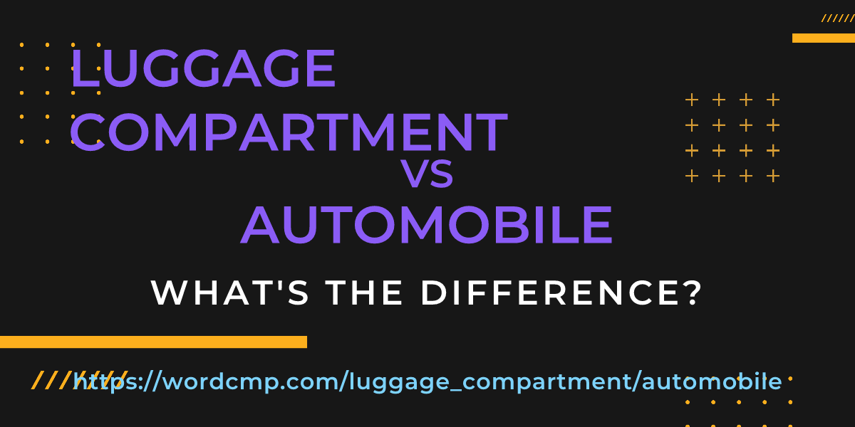 Difference between luggage compartment and automobile