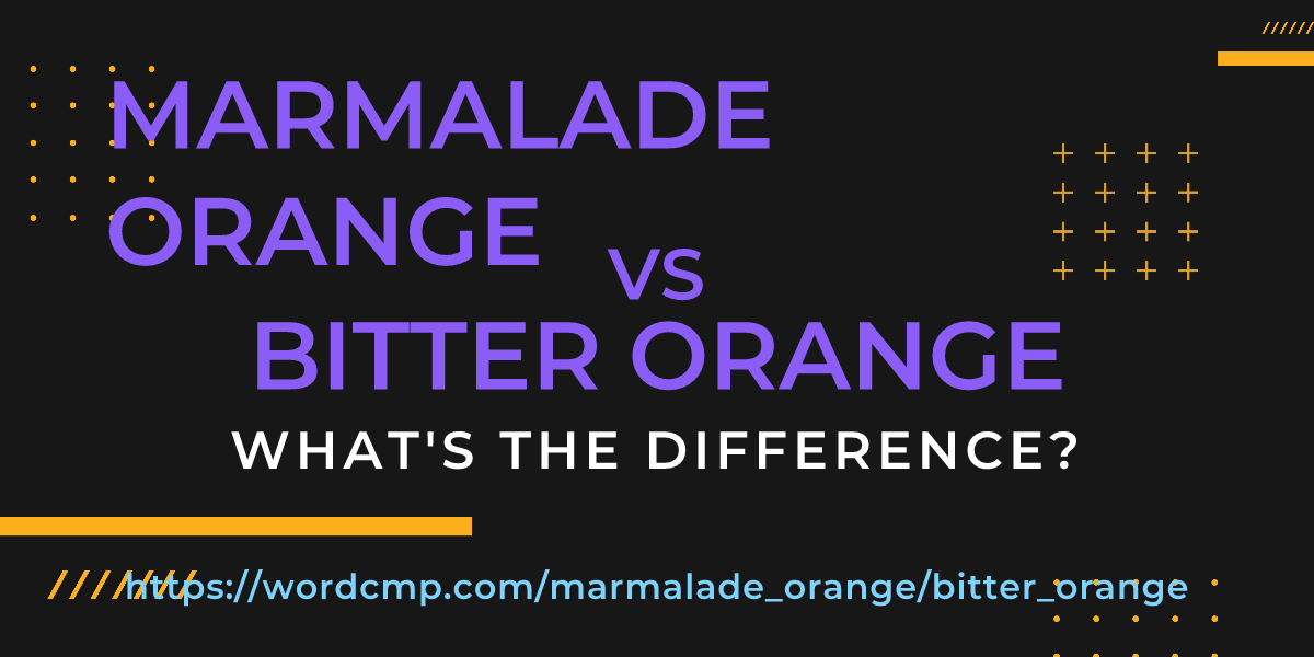 Difference between marmalade orange and bitter orange