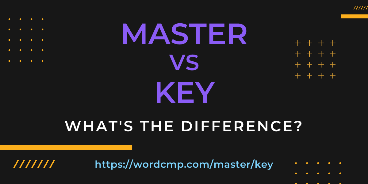 Difference between master and key