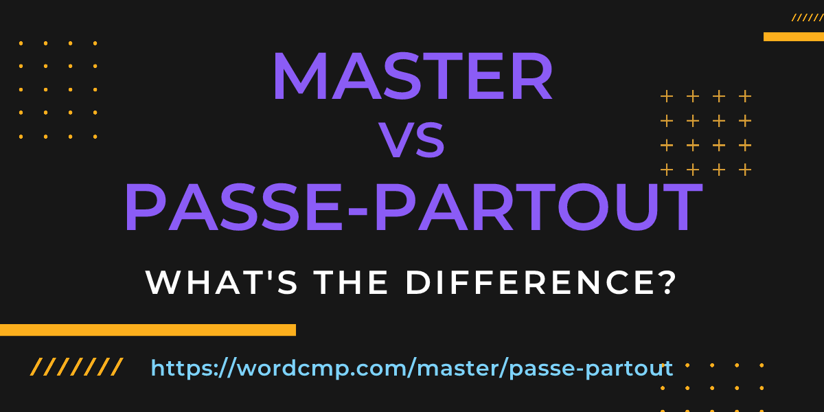 Difference between master and passe-partout