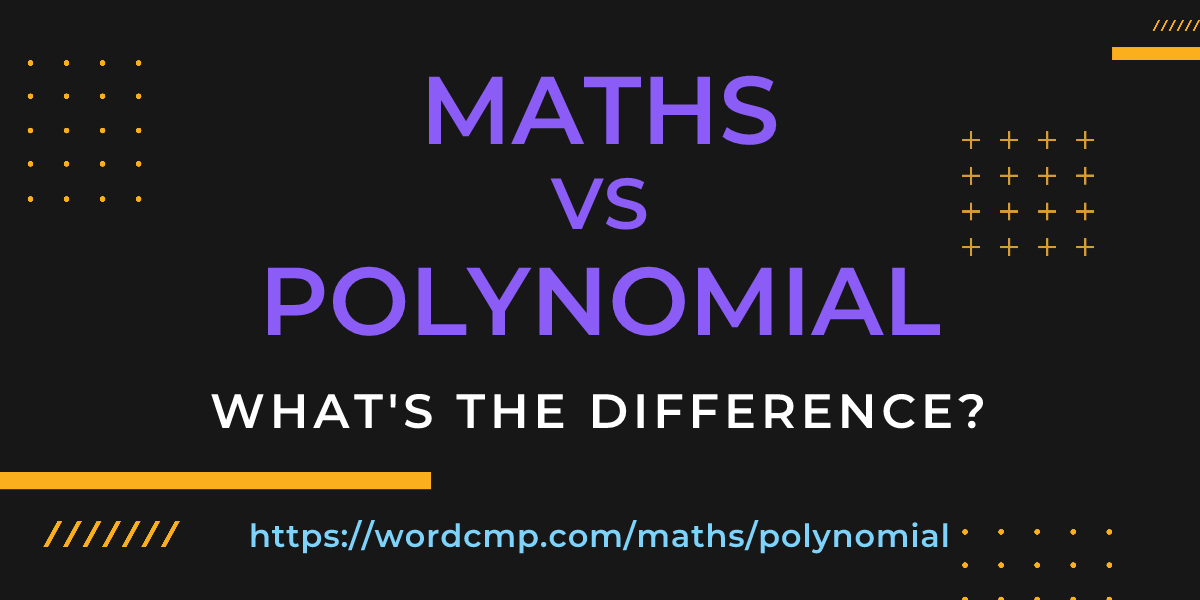 Difference between maths and polynomial