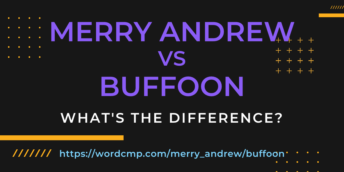 Difference between merry andrew and buffoon