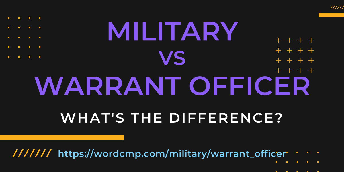 Difference between military and warrant officer