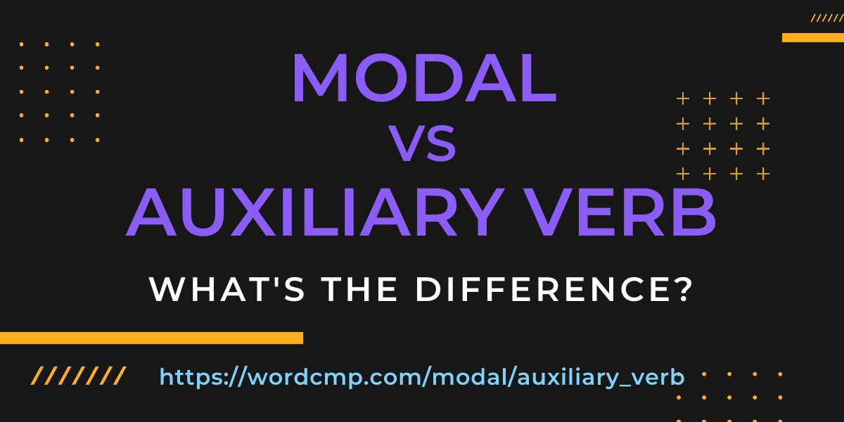 Difference between modal and auxiliary verb
