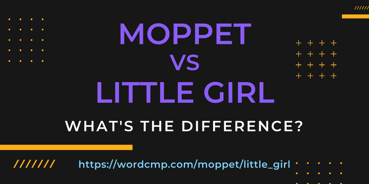 Difference between moppet and little girl