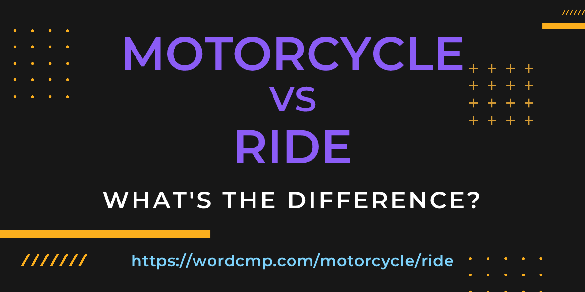 Difference between motorcycle and ride
