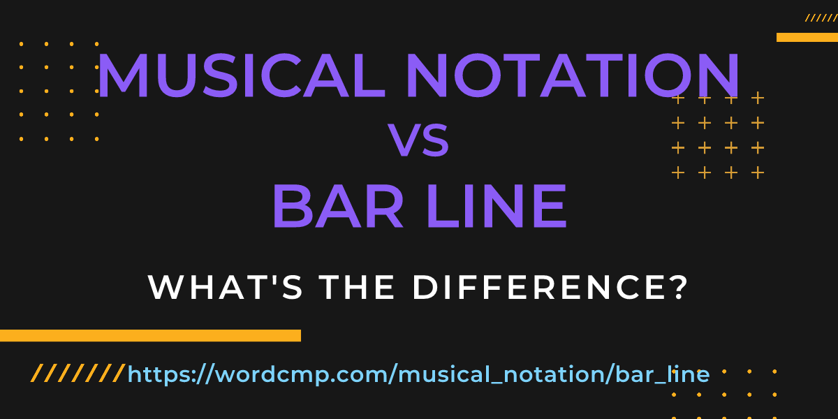 Difference between musical notation and bar line