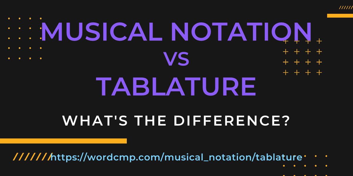 Difference between musical notation and tablature