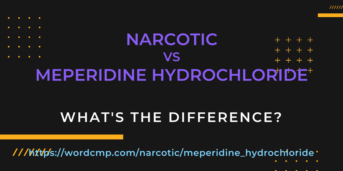 Difference between narcotic and meperidine hydrochloride