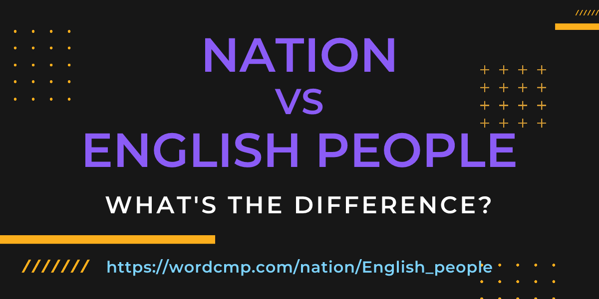 Difference between nation and English people