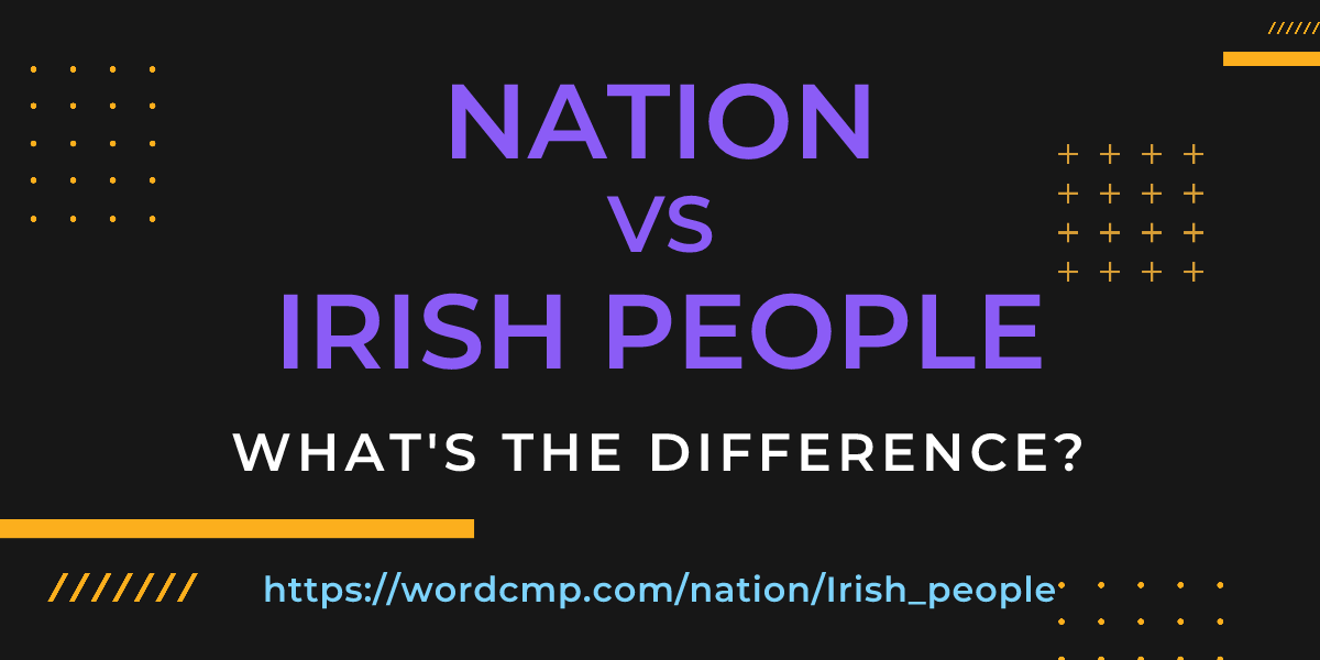 Difference between nation and Irish people