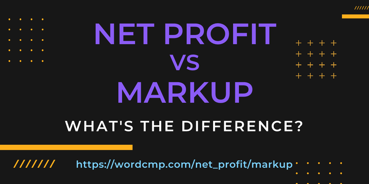 Difference between net profit and markup