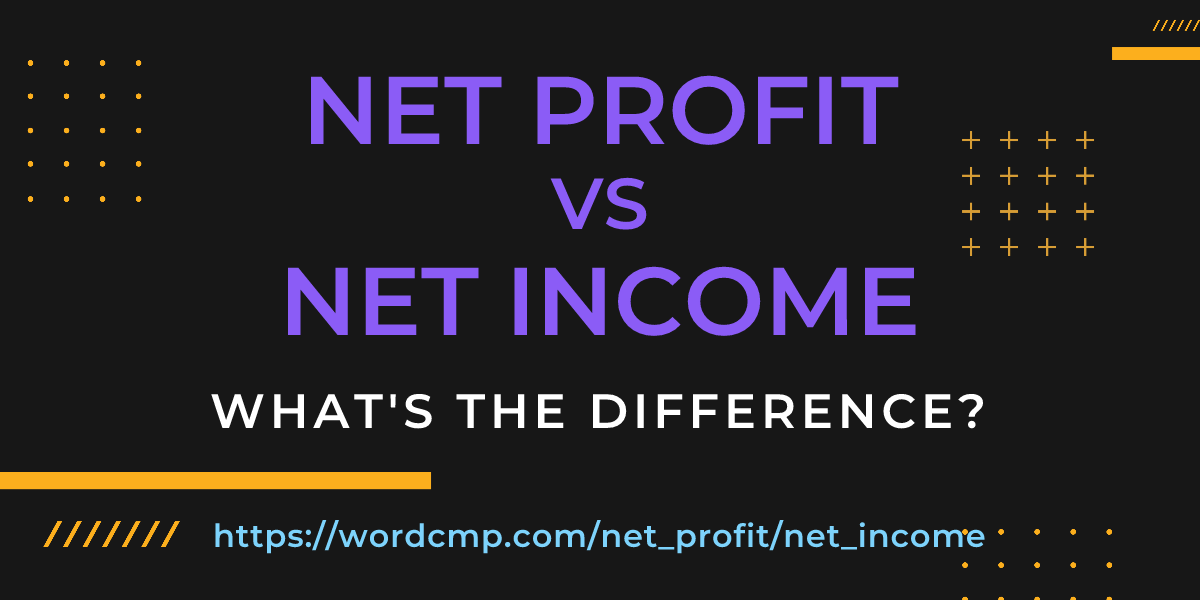 Difference between net profit and net income