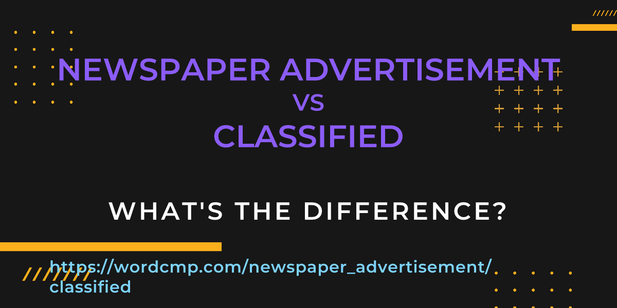 Difference between newspaper advertisement and classified