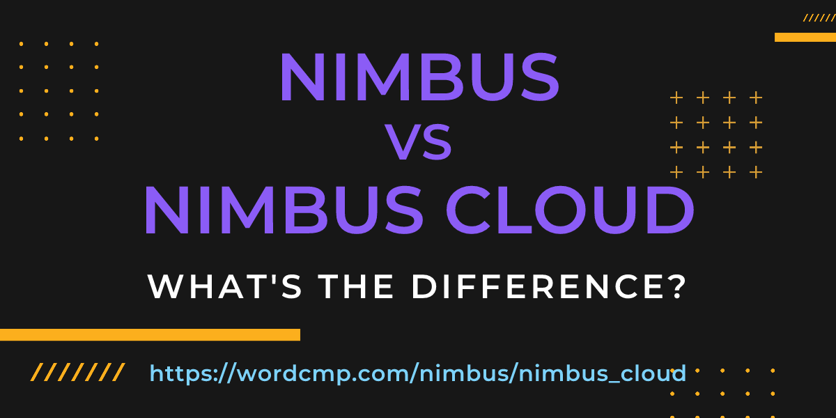 Difference between nimbus and nimbus cloud