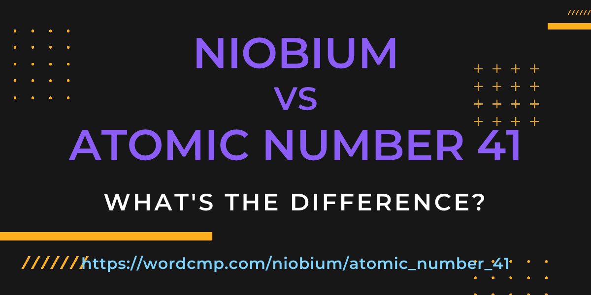 Difference between niobium and atomic number 41