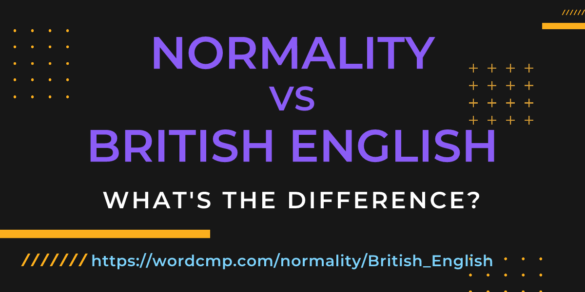 Difference between normality and British English