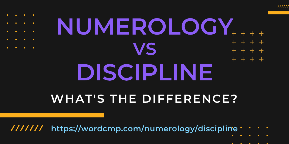 Difference between numerology and discipline