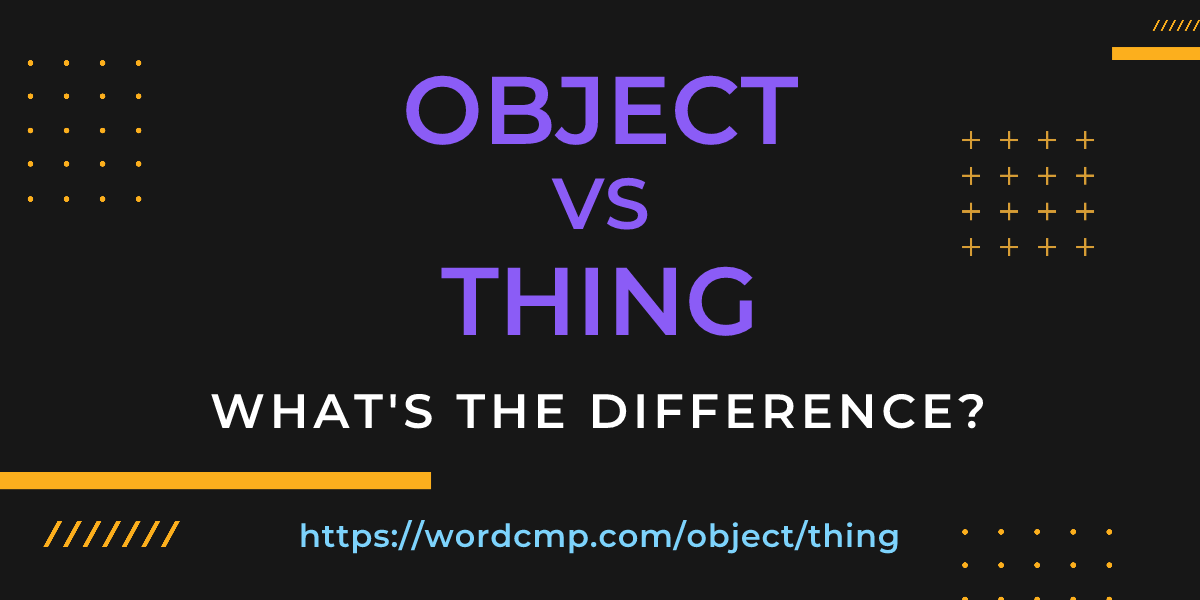 Difference between object and thing