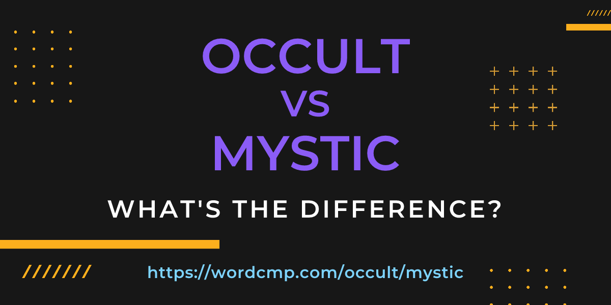 Difference between occult and mystic