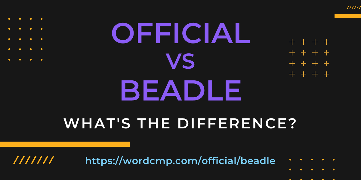 Difference between official and beadle
