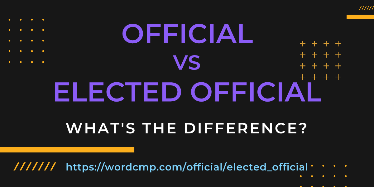 Difference between official and elected official