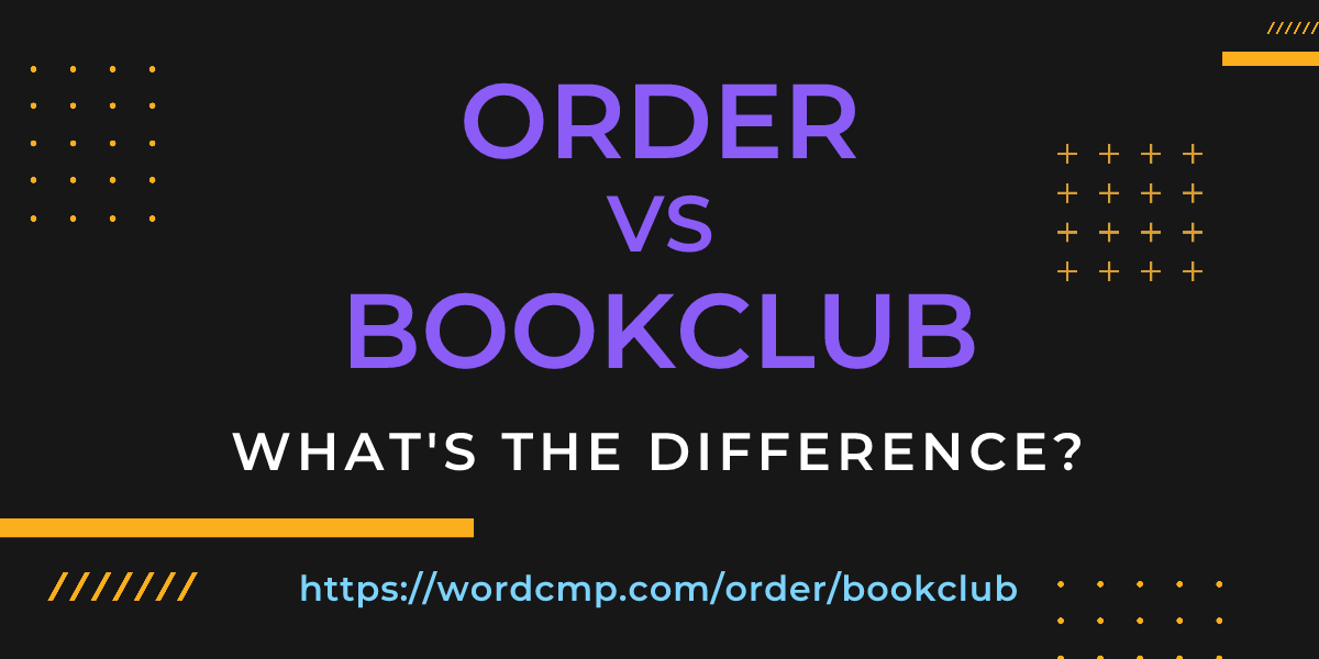 Difference between order and bookclub