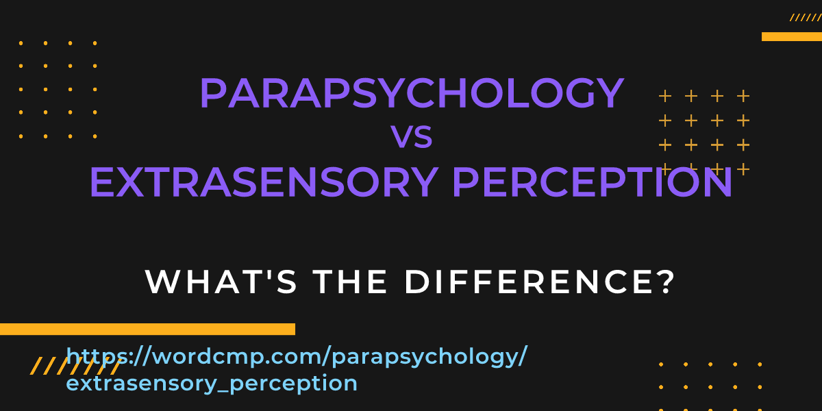 Difference between parapsychology and extrasensory perception