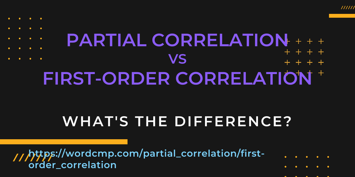 Difference between partial correlation and first-order correlation