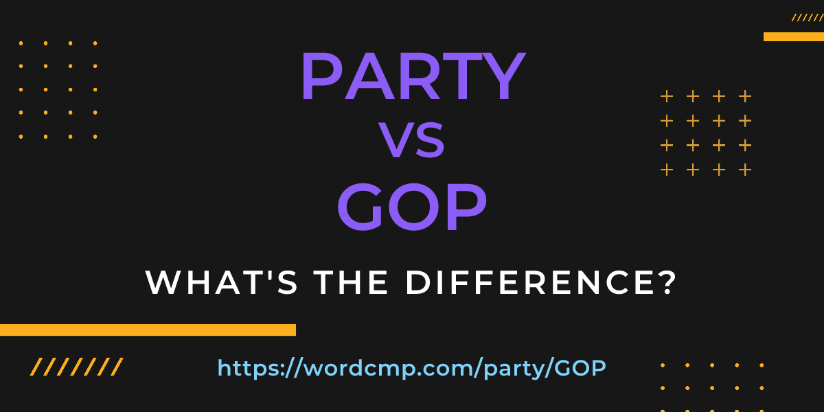 Difference between party and GOP