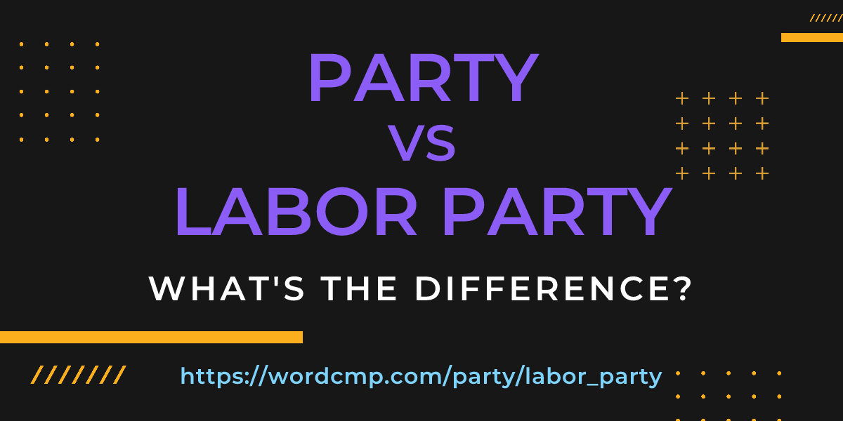 Difference between party and labor party
