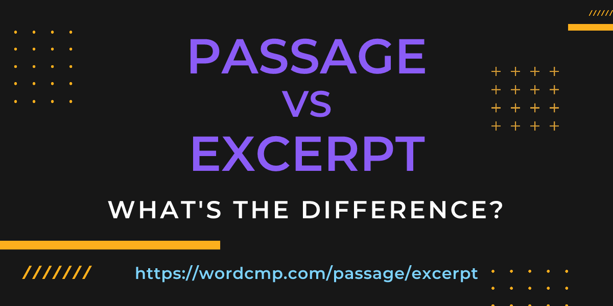 Difference between passage and excerpt