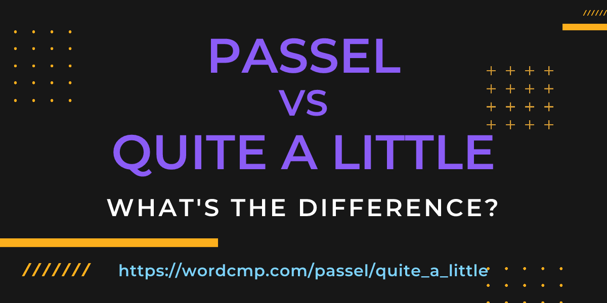 Difference between passel and quite a little