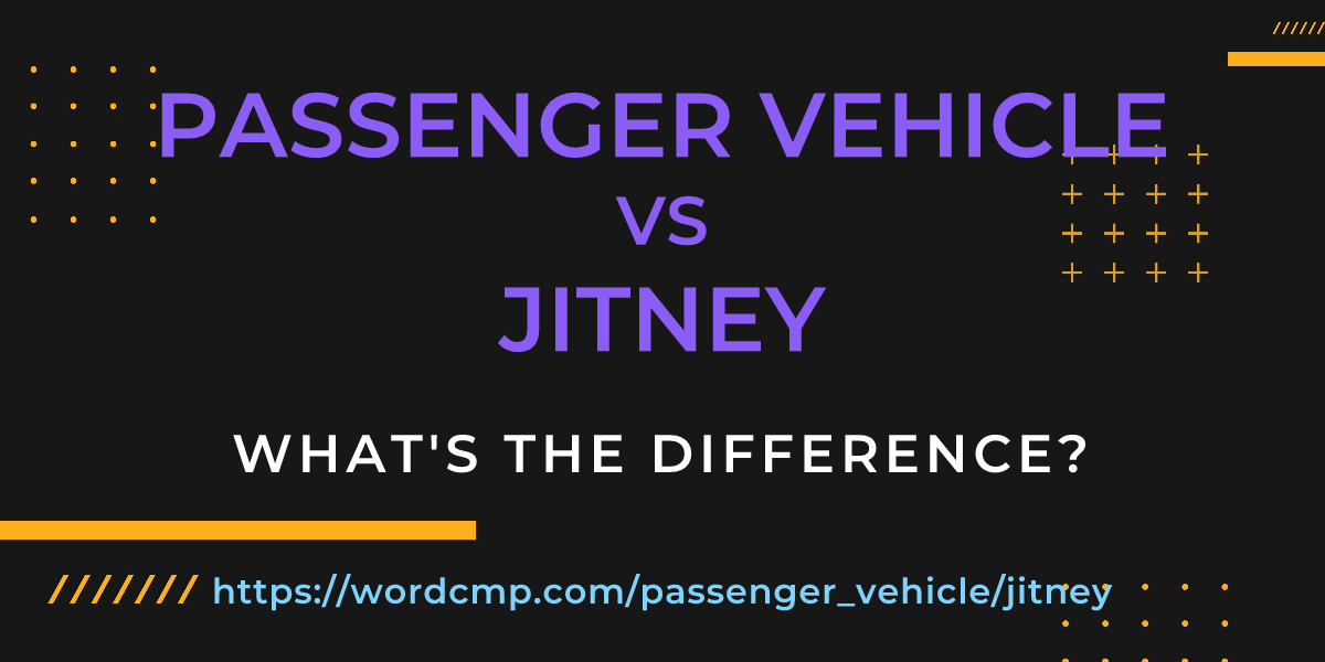 Difference between passenger vehicle and jitney