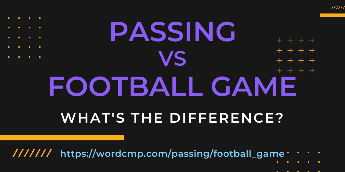 Difference between passing and football game