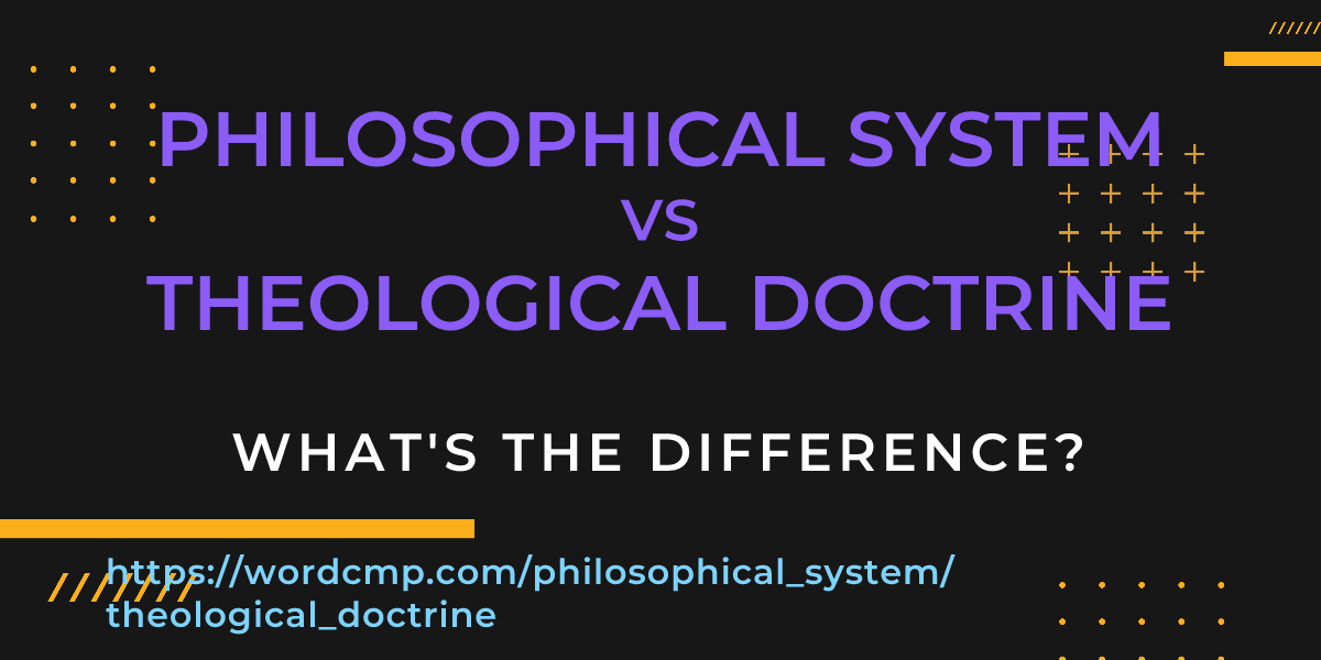 Difference between philosophical system and theological doctrine