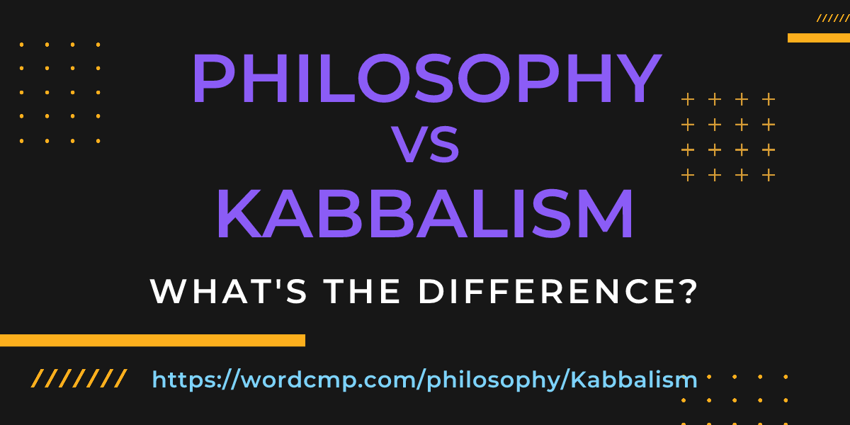 Difference between philosophy and Kabbalism