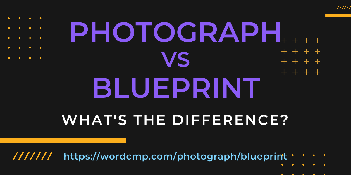 Difference between photograph and blueprint