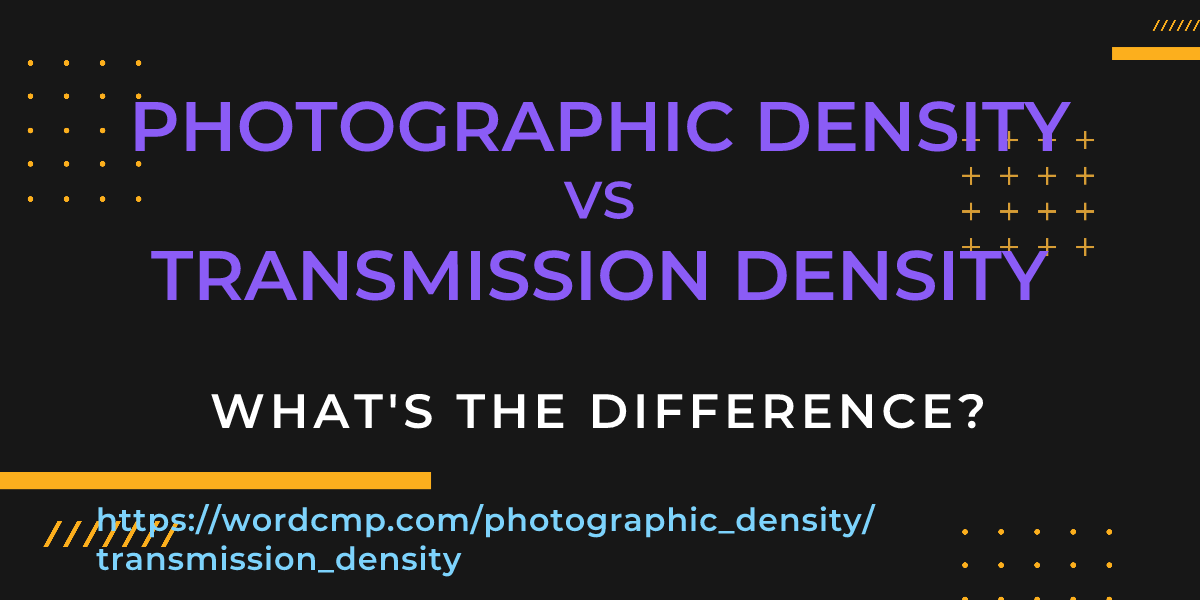 Difference between photographic density and transmission density