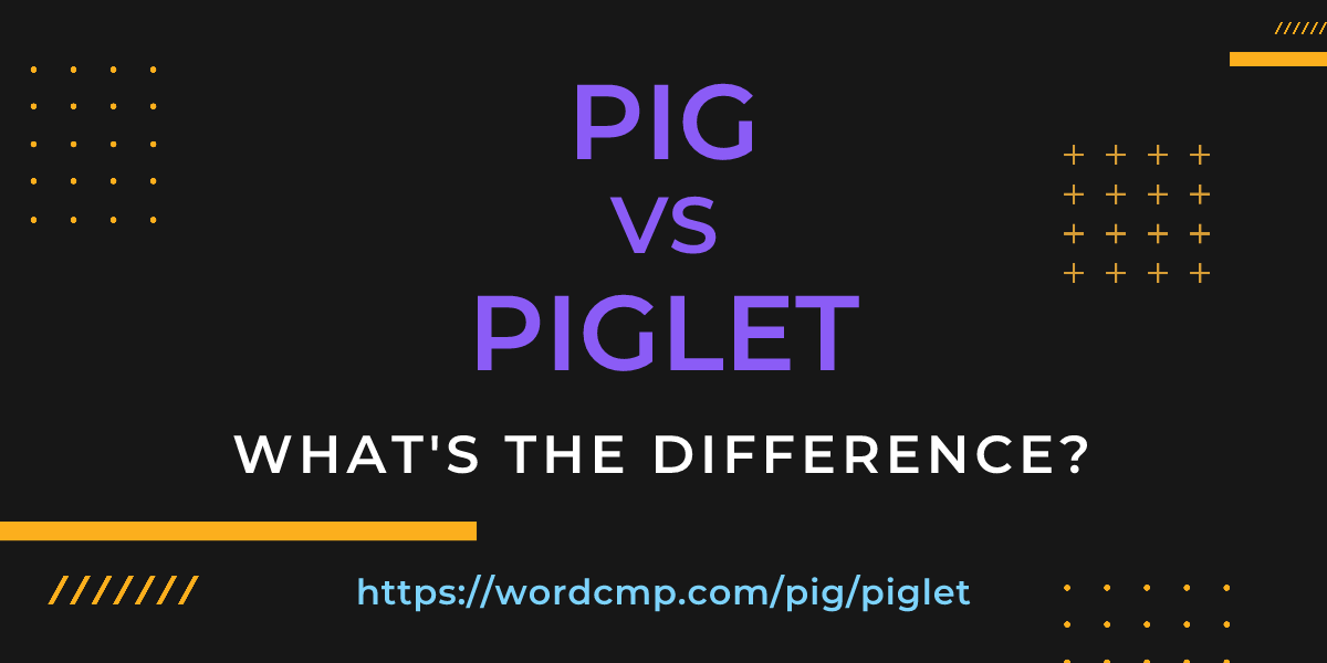 Difference between pig and piglet