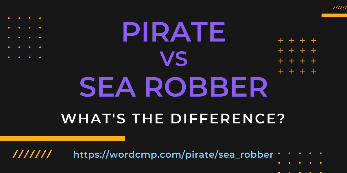 Difference between pirate and sea robber