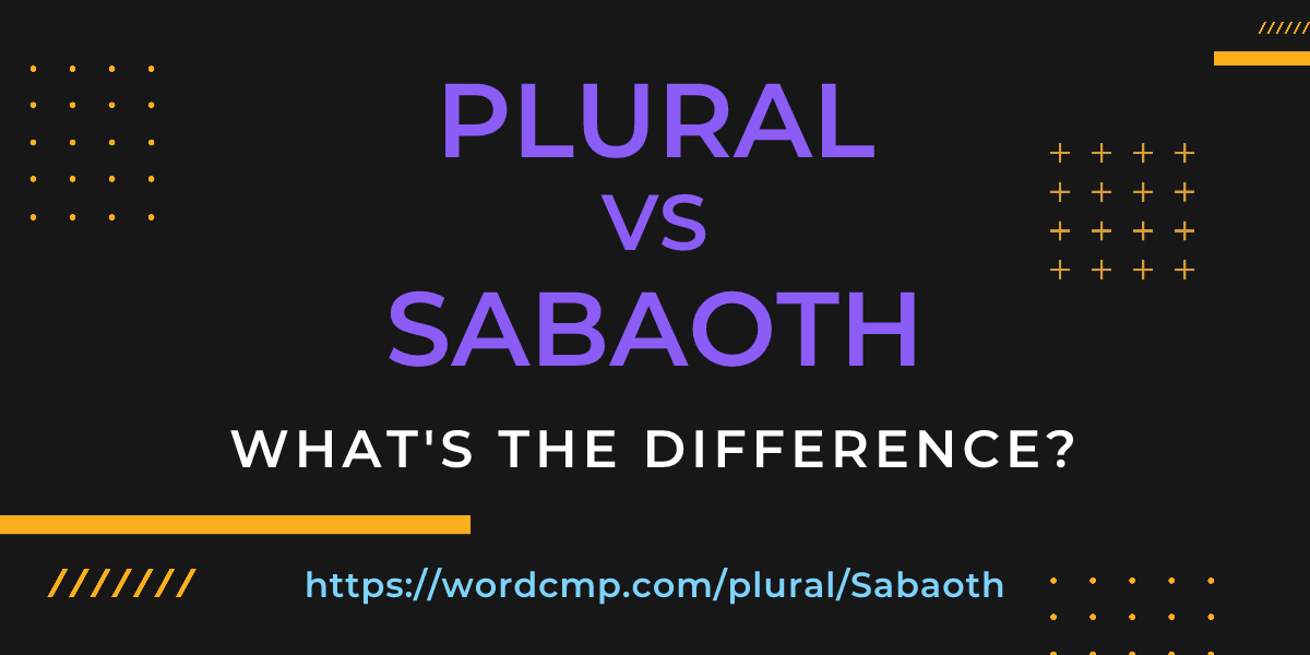 Difference between plural and Sabaoth