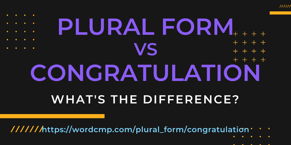 Difference between plural form and congratulation