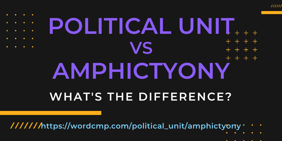 Difference between political unit and amphictyony
