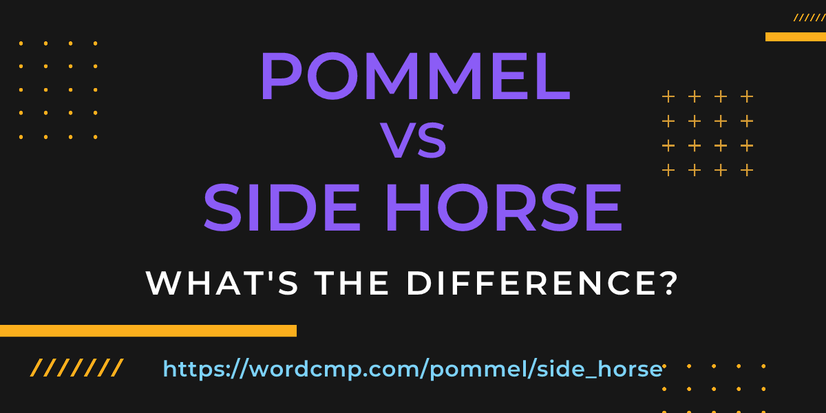 Difference between pommel and side horse