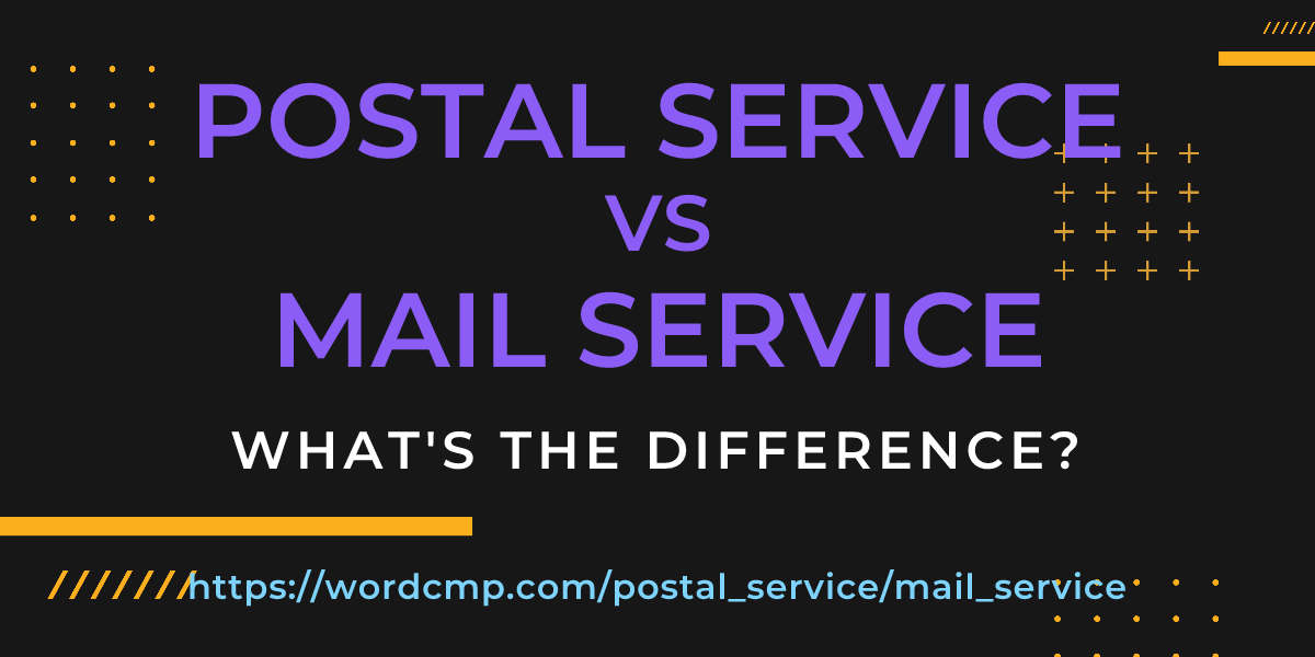 Difference between postal service and mail service