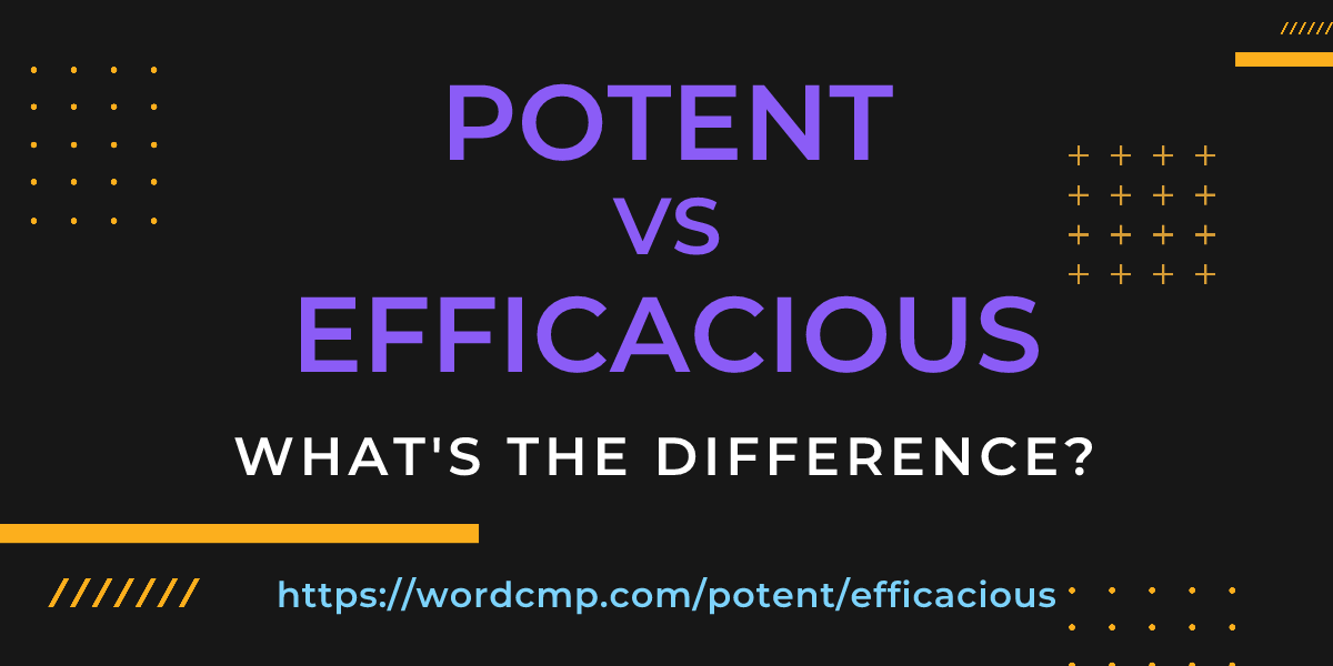 Difference between potent and efficacious