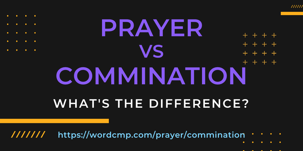 Difference between prayer and commination