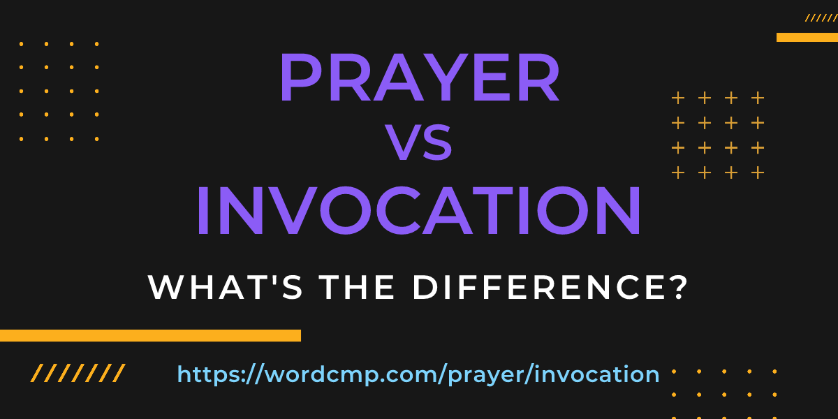 Difference between prayer and invocation